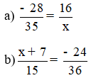 Tìm số nguyên x, biết: a) -28/35 = 16/x