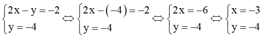 Trong mặt phẳng tọa độ Oxy, cho vectơ u = (-2;-4), vectơ v = (2x-y;y). Hai vectơ u và vectơ v bằng nhau nếu