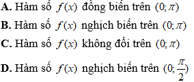 Cách xét tính đơn điệu của hàm số lượng giác cực hay, có lời giải