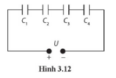 Bốn tụ điện được mắc nối tiếp (Hình 3.12) trang 41 Sách bài tập Vật Lí 11