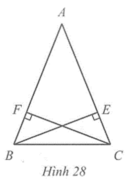 Cho hình 28, có BE = CF, góc CFB = góc BEC. Chứng minh góc ABC = góc ACB