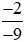 Đưa hai phân số (-4)/(-15) và (-2)/(-90) về dạng hai phân số có mẫu dương