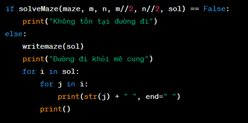 Nếu sửa yêu cầu đề bài đặt vị trí xuất phát tại ô giữa của mê cung (ví dụ vị trí m//2. n//2)