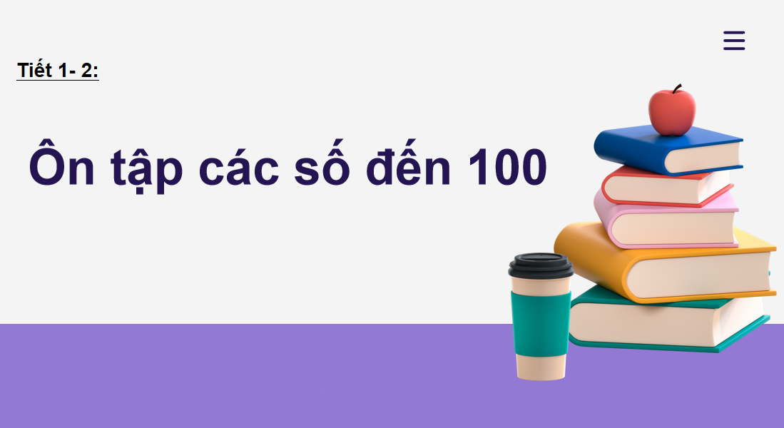 Giáo án điện tử Ôn tập các số đến 100| Bài giảng PPT Toán lớp 2 Chân trời sáng tạo (ảnh 1)