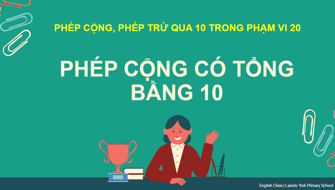 Giáo án điện tử Phép cộng có tổng bằng 10| Bài giảng PPT Toán lớp 2 Chân trời sáng tạo (ảnh 1)