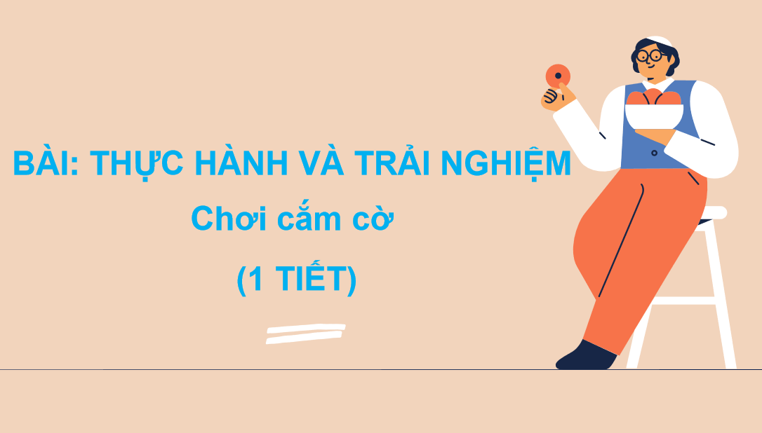 Giáo án điện tử Thực hành và trải nghiệm - Chơi cắm cờ| Bài giảng PPT Toán lớp 2 Chân trời sáng tạo (ảnh 1)