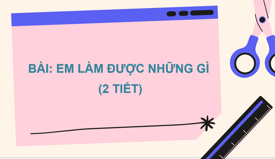 Giáo án điện tử Em làm được những gì trang 96| Bài giảng PPT Toán lớp 2 Chân trời sáng tạo (ảnh 1)