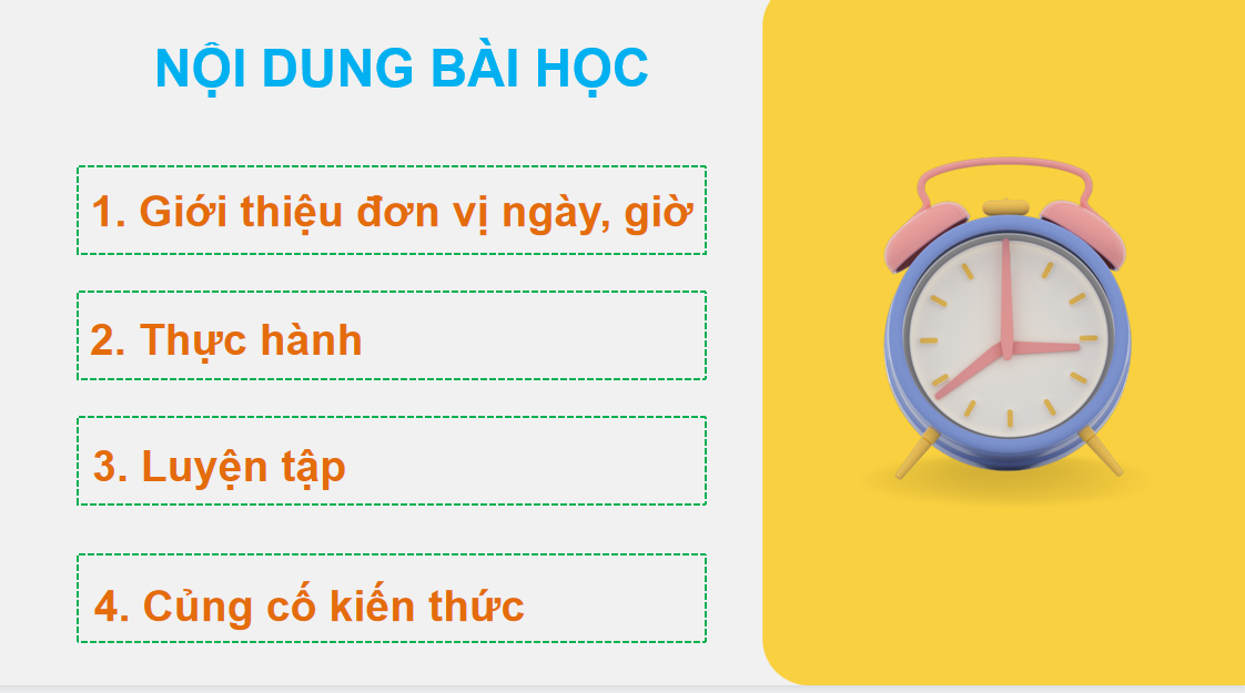 Giáo án điện tử Ngày, giờ| Bài giảng PPT Toán lớp 2 Chân trời sáng tạo (ảnh 1)