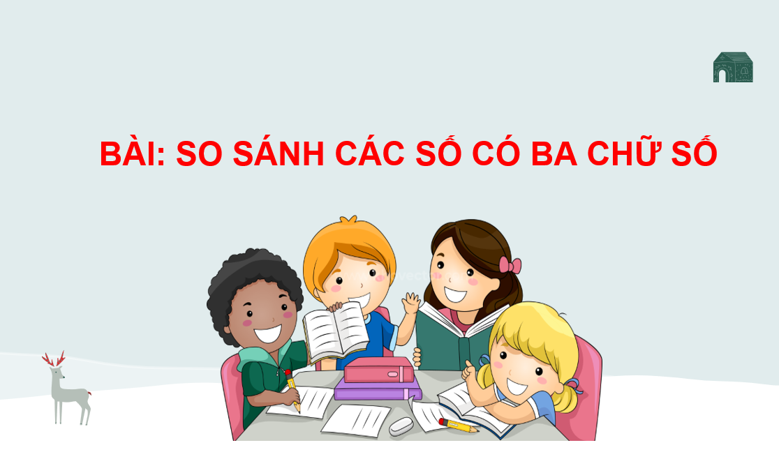 Giáo án điện tử So sánh các số có ba chữ số| Bài giảng PPT Toán lớp 2 Chân trời sáng tạo (ảnh 1)