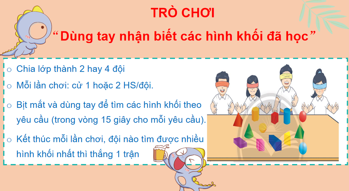 Giáo án điện tử Thực hành và trải nghiệm - Dùng tay phân biệt các hình khối đã học| Bài giảng PPT Toán lớp 2 Chân trời sáng tạo (ảnh 1)