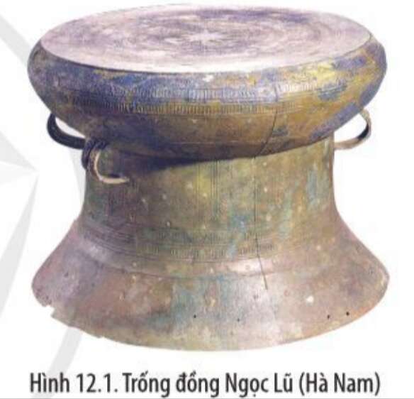 Lịch Sử 10 Bài 12: Văn minh Văn Lang - Âu Lạc | Cánh diều (ảnh 3)