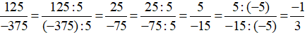 Rút gọn các phân số (-18)/76; 125/(-375)