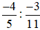 Tính: a)(-2)/7 : 4/7; b) (-4)/5 : (-3)/11; c)