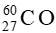 60CO27 được dùng trong phương pháp xạ trị dựa theo phản ứng sau đây