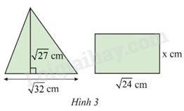 Giải SGK Toán 9 Bài 3 (Chân trời sáng tạo): Tính chất của phép khai phương (ảnh 6)