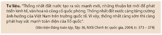 Khai thác tư liệu trong mục, hãy cho biết vì sao cần phải hoàn thành thống nhất đất nước về mặt Nhà nước