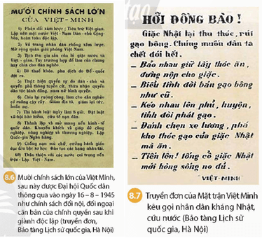 Đọc tư liệu 8.6, 8.7, hãy lí giải vì sao Mặt trận Việt Minh lại thu hút được sự tham gia của đông đảo quần chúng nhân dân.