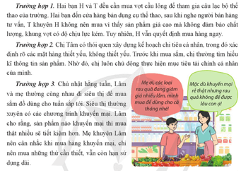 Em hãy cho biết trong mỗi trường hợp trên hành vi tiêu dùng nào phù hợp